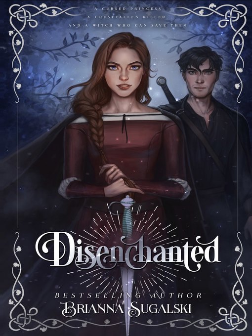 Title details for Disenchanted by Brianna Sugalski - Available